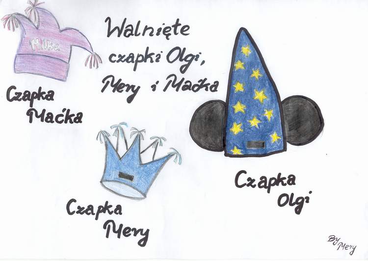 Czapki Mery, Olgi i Maćka!